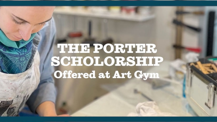 Art Gym - About the Porter Scholarship